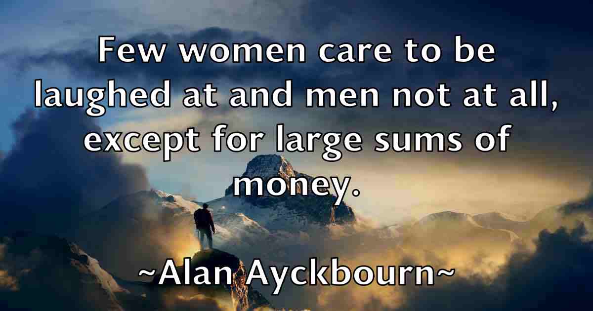 /images/quoteimage/alan-ayckbourn-fb-15091.jpg