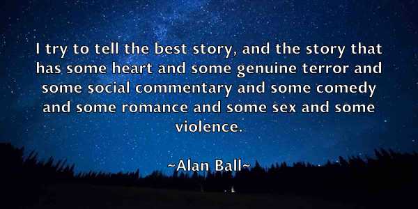 /images/quoteimage/alan-ball-15131.jpg