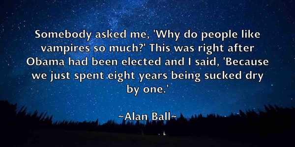 /images/quoteimage/alan-ball-15143.jpg