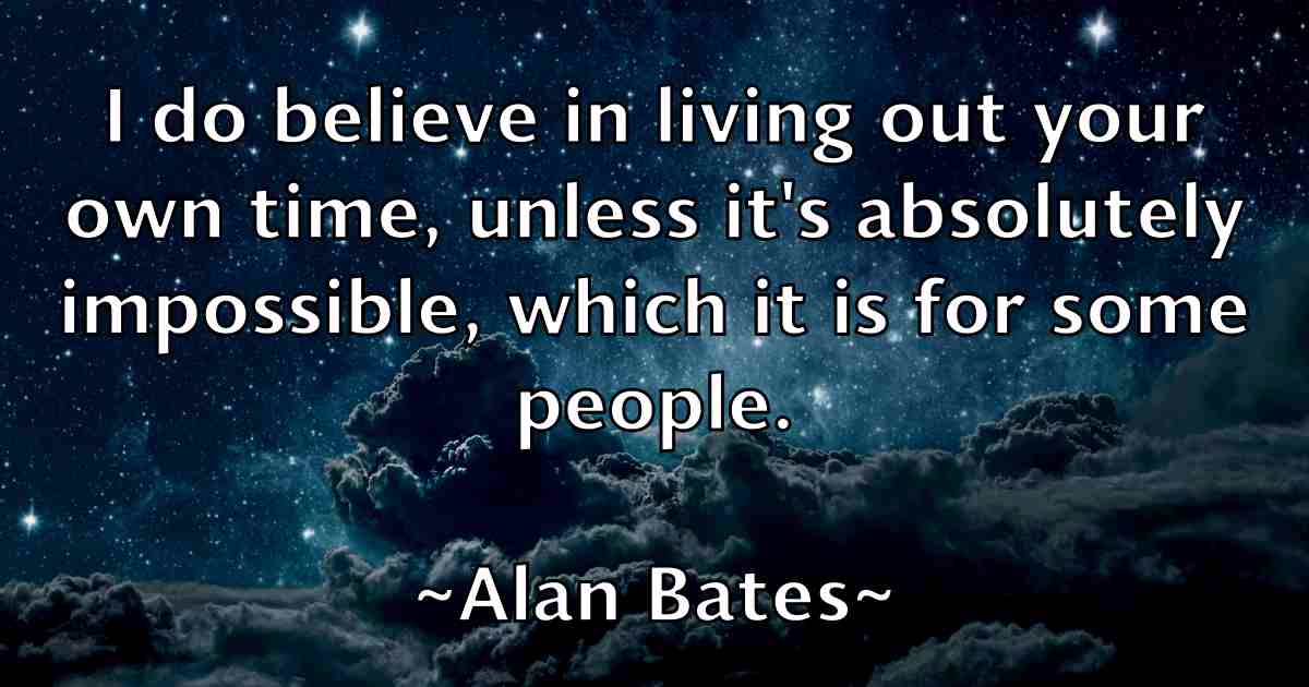 /images/quoteimage/alan-bates-fb-15168.jpg