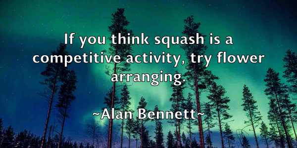 /images/quoteimage/alan-bennett-15226.jpg