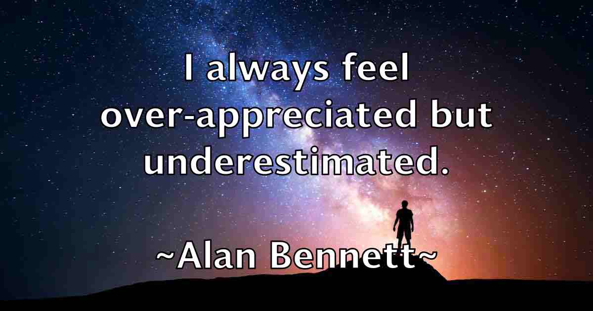 /images/quoteimage/alan-bennett-fb-15211.jpg