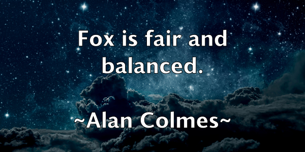 /images/quoteimage/alan-colmes-15344.jpg