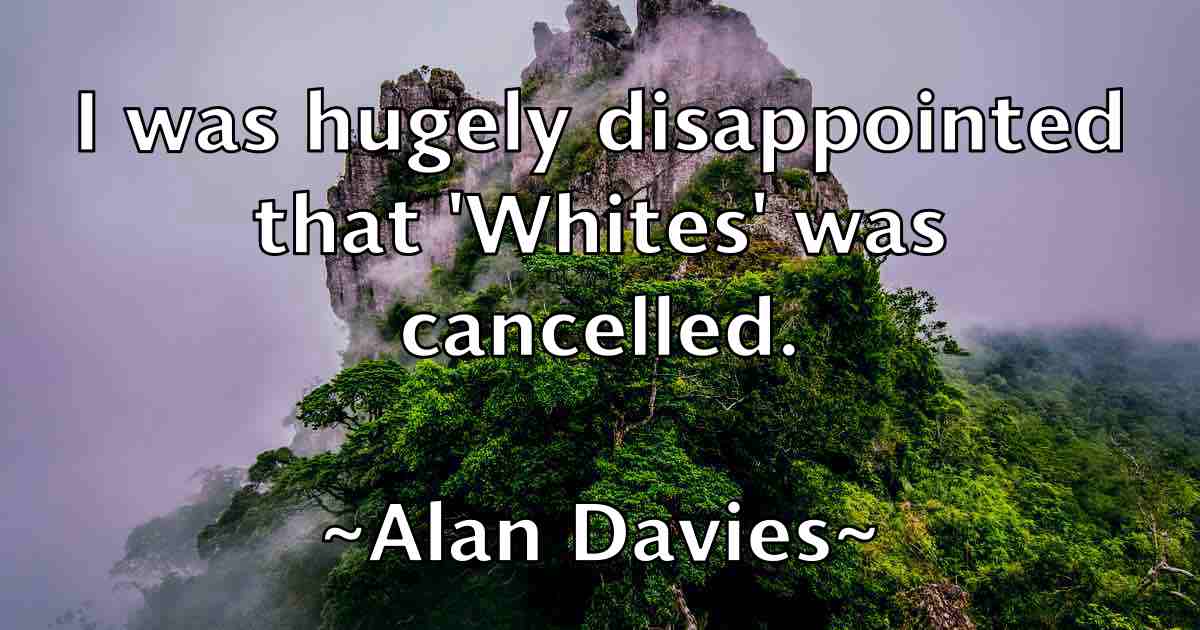 /images/quoteimage/alan-davies-fb-15439.jpg