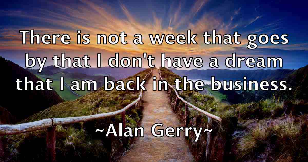 /images/quoteimage/alan-gerry-fb-15727.jpg