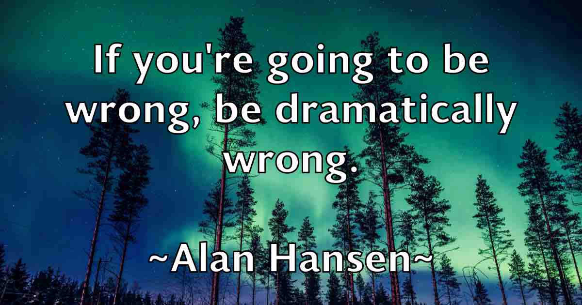 /images/quoteimage/alan-hansen-fb-15866.jpg