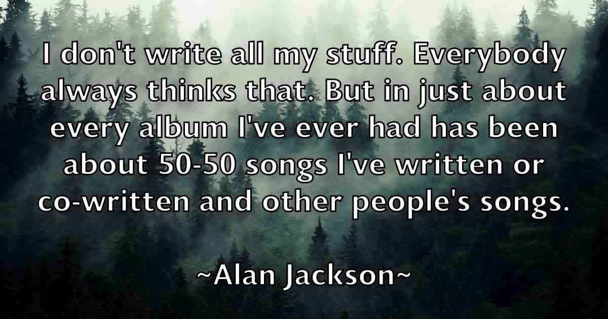 /images/quoteimage/alan-jackson-fb-15951.jpg