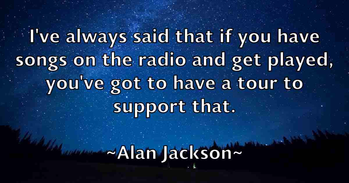 /images/quoteimage/alan-jackson-fb-15978.jpg