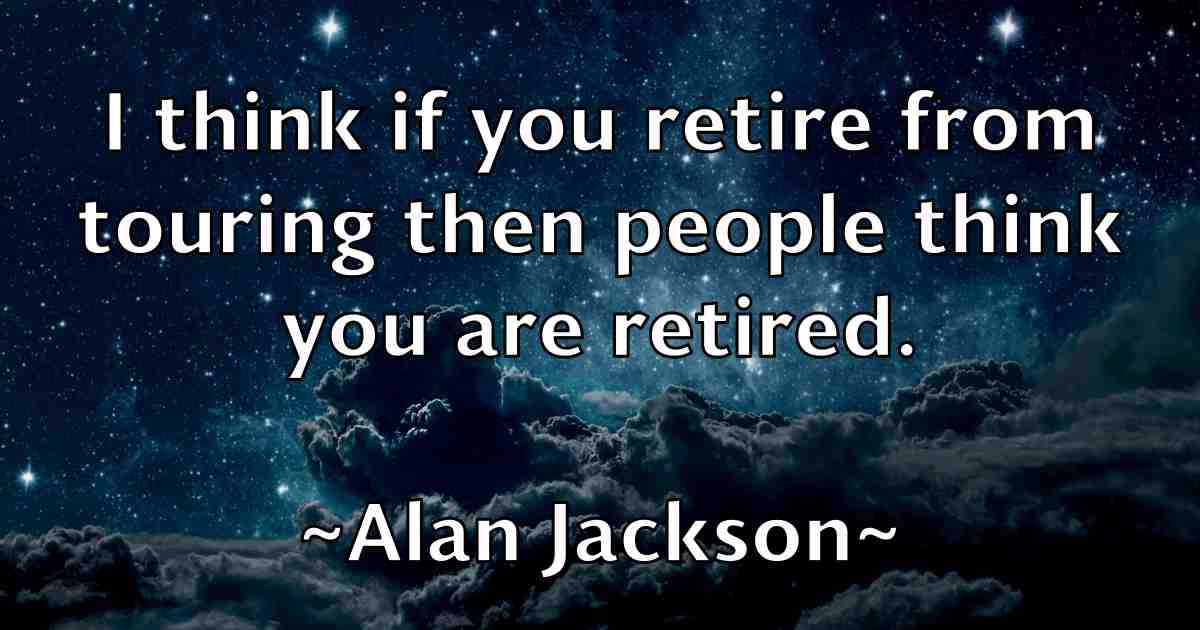 /images/quoteimage/alan-jackson-fb-15979.jpg
