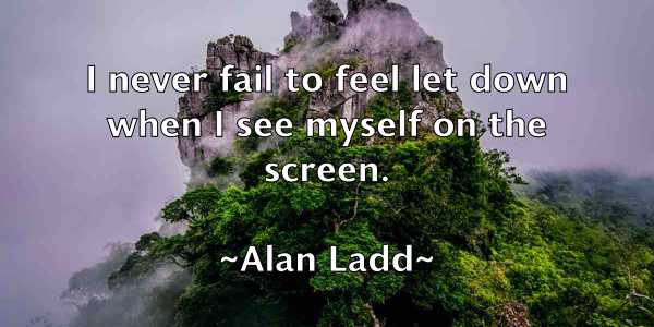 /images/quoteimage/alan-ladd-16143.jpg