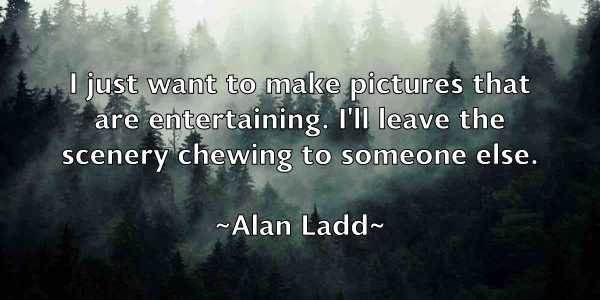 /images/quoteimage/alan-ladd-16145.jpg