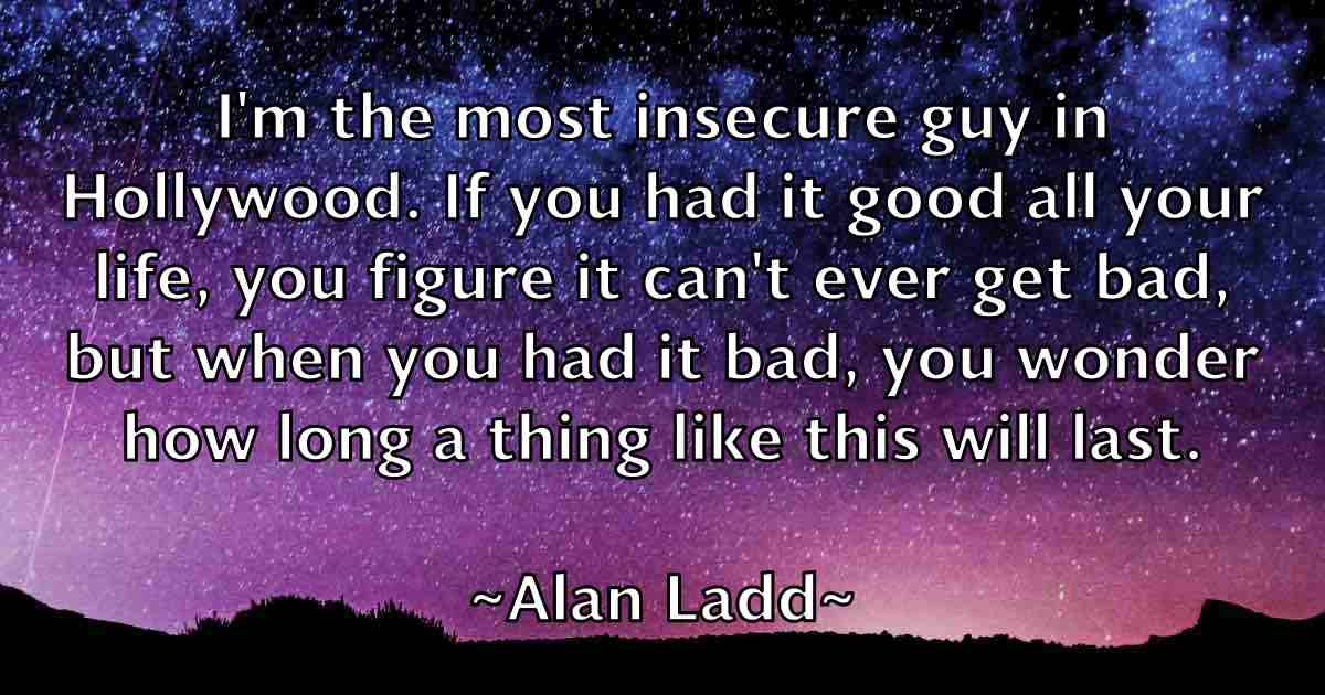 /images/quoteimage/alan-ladd-fb-16158.jpg