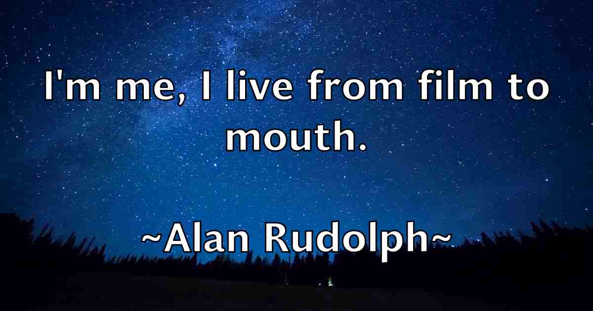 /images/quoteimage/alan-rudolph-fb-16715.jpg