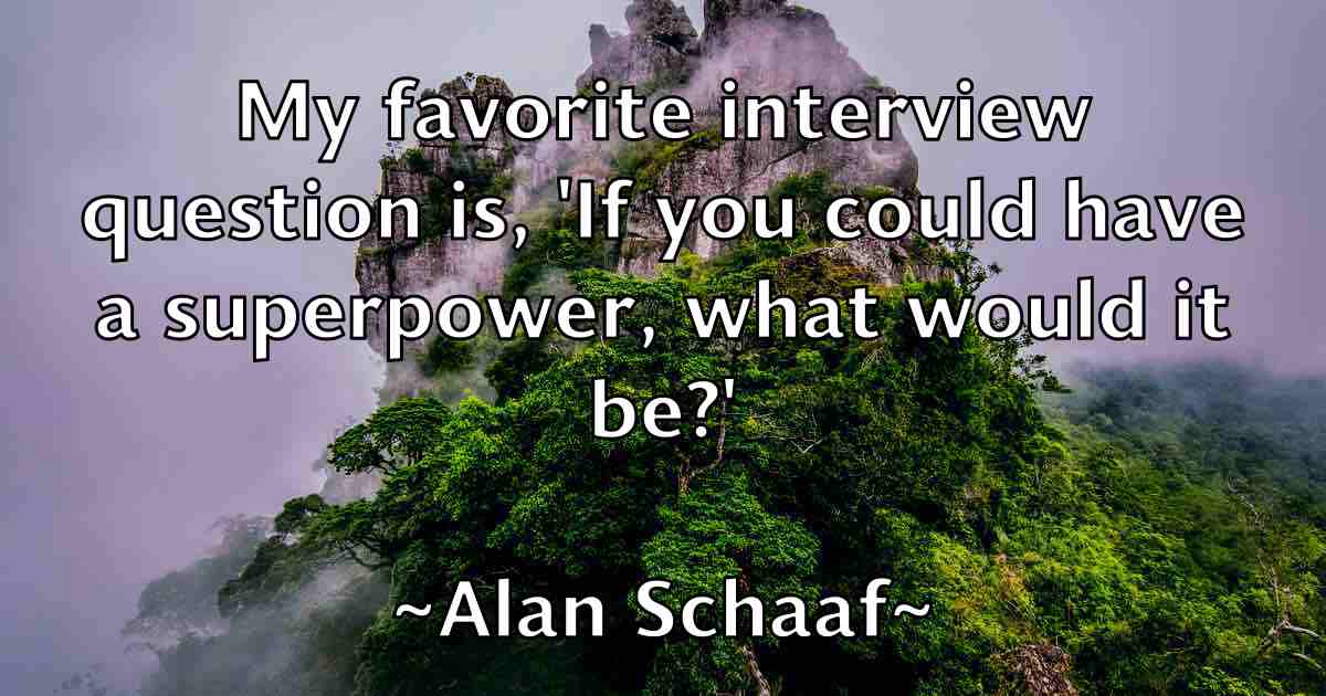 /images/quoteimage/alan-schaaf-fb-16769.jpg