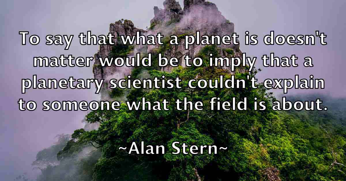 /images/quoteimage/alan-stern-fb-16944.jpg