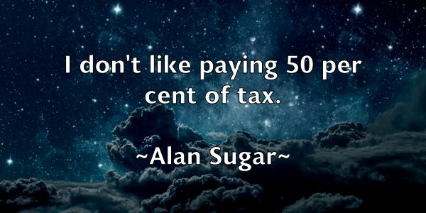 /images/quoteimage/alan-sugar-16973.jpg