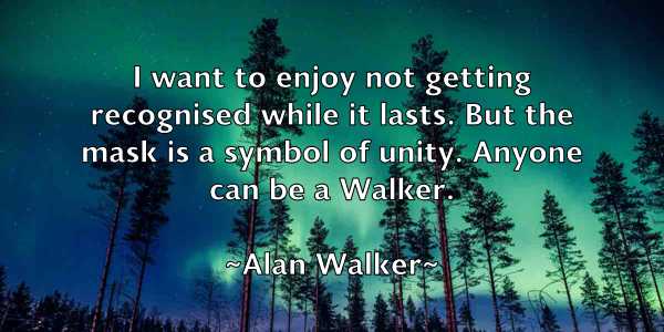 /images/quoteimage/alan-walker-17157.jpg