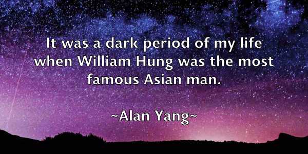 /images/quoteimage/alan-yang-17226.jpg