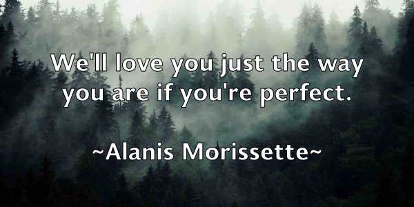 /images/quoteimage/alanis-morissette-17309.jpg