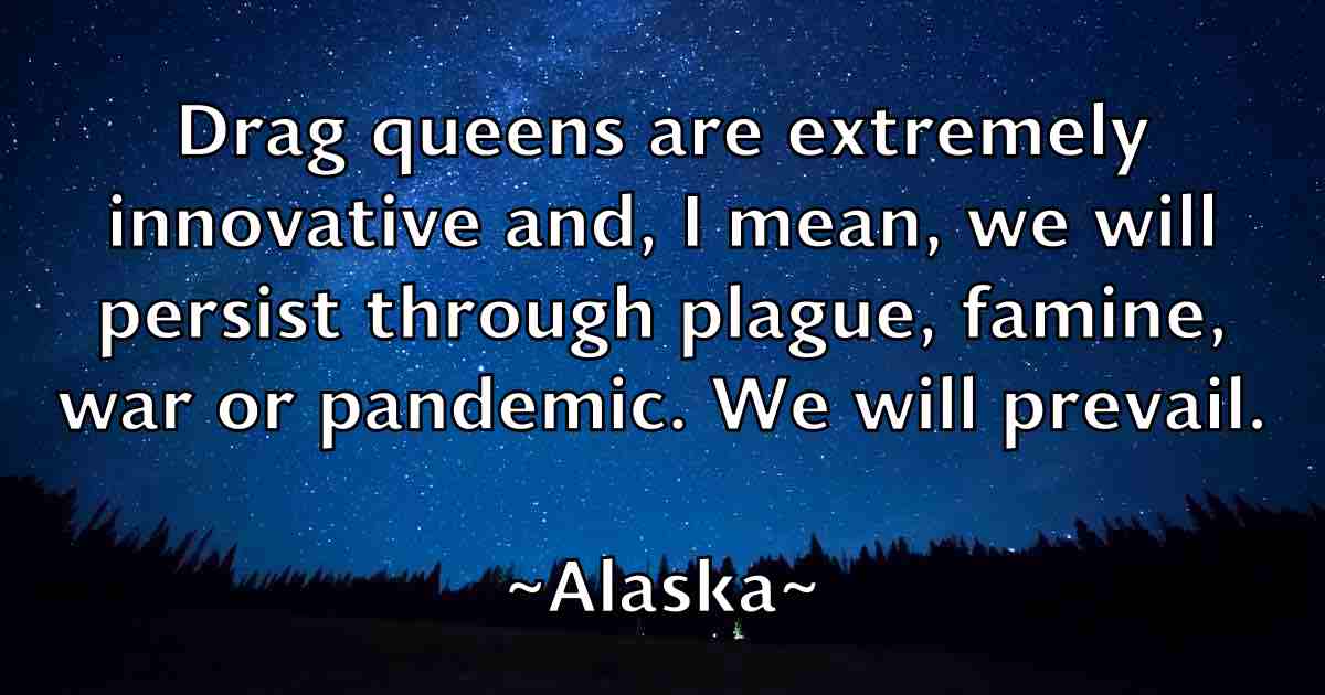 /images/quoteimage/alaska-alaska-fb-17504.jpg