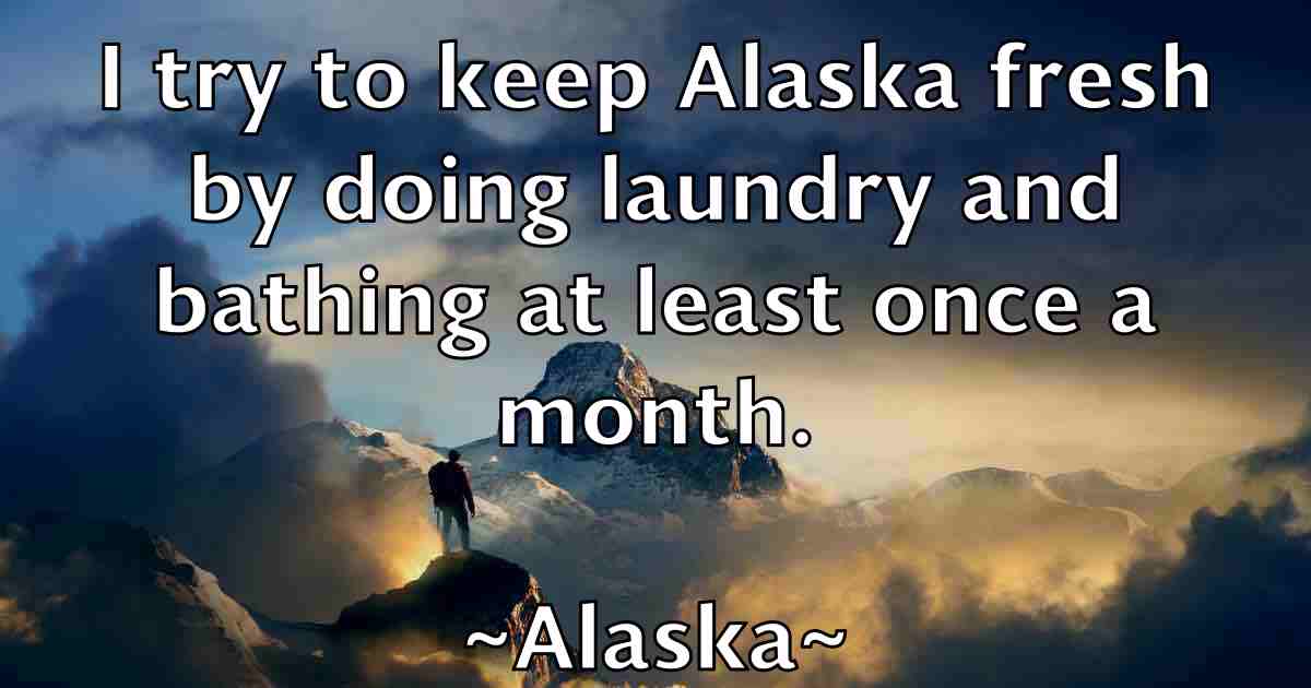 /images/quoteimage/alaska-alaska-fb-17510.jpg