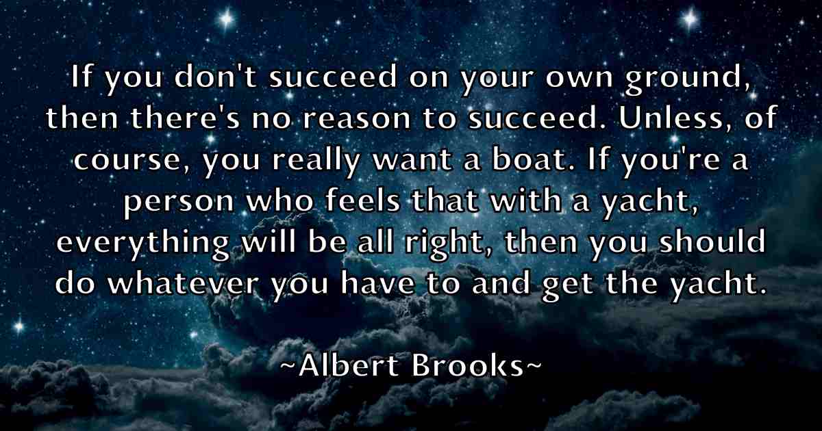 /images/quoteimage/albert-brooks-fb-17965.jpg