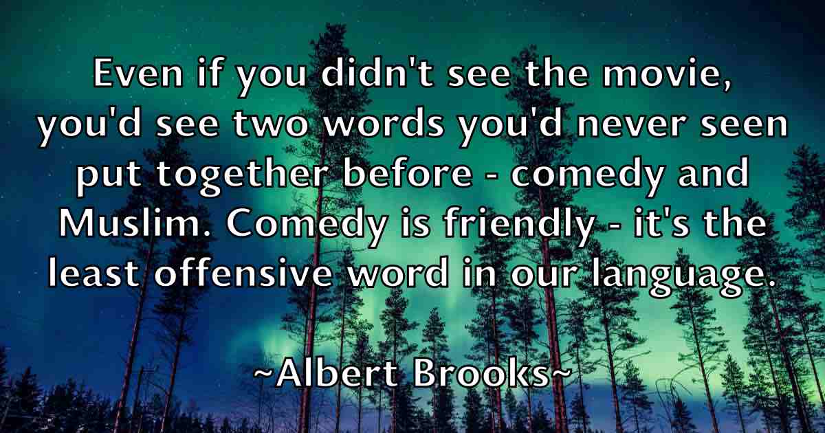 /images/quoteimage/albert-brooks-fb-18006.jpg