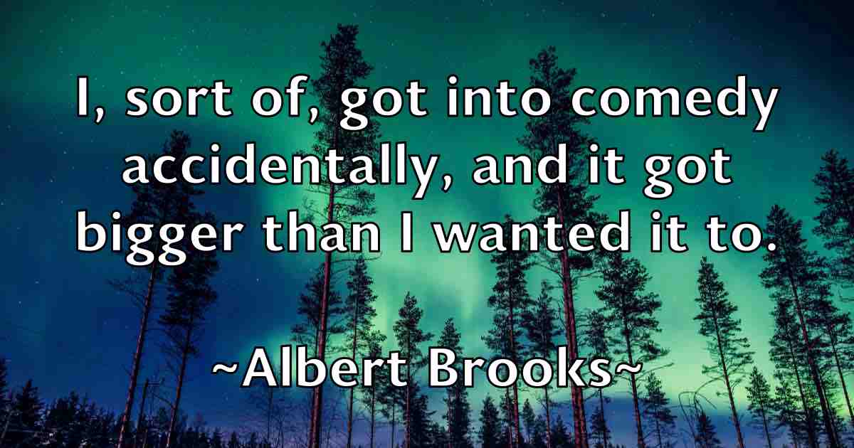 /images/quoteimage/albert-brooks-fb-18011.jpg