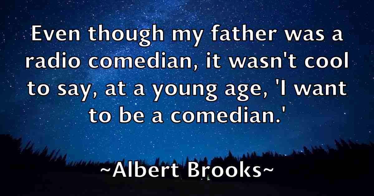 /images/quoteimage/albert-brooks-fb-18031.jpg