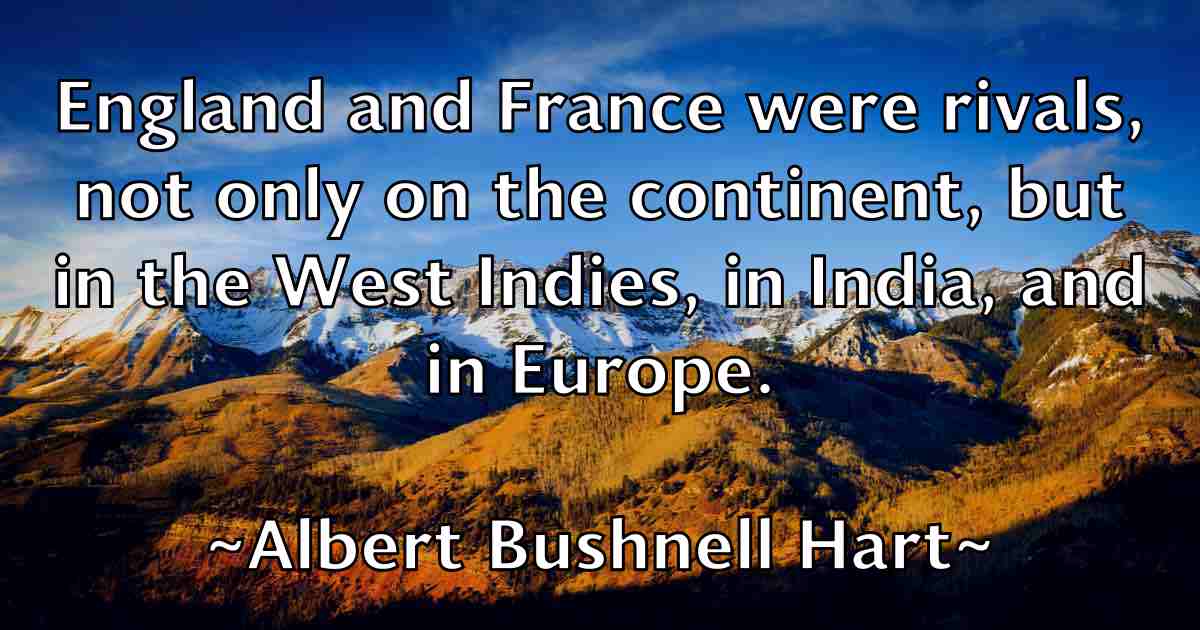 /images/quoteimage/albert-bushnell-hart-fb-18083.jpg