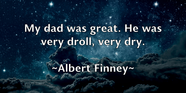 /images/quoteimage/albert-finney-18472.jpg