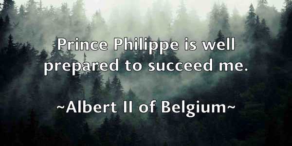 /images/quoteimage/albert-ii-of-belgium-18564.jpg