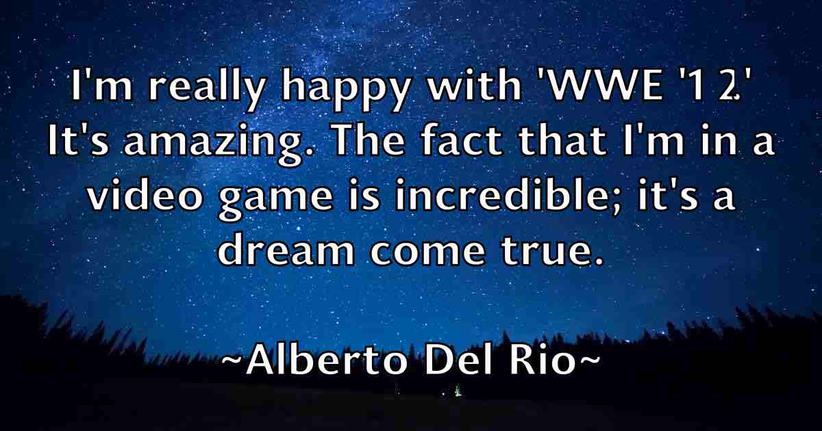 /images/quoteimage/alberto-del-rio-fb-18792.jpg