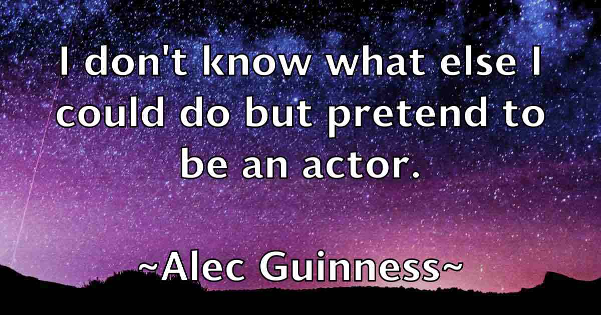 /images/quoteimage/alec-guinness-fb-19523.jpg