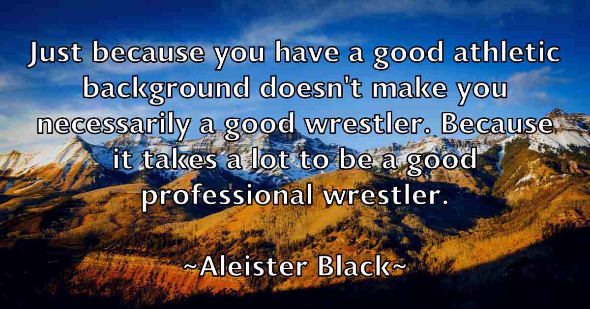 /images/quoteimage/aleister-black-fb-19544.jpg