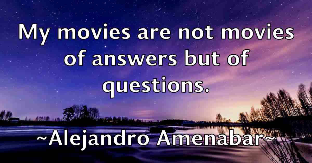 /images/quoteimage/alejandro-amenabar-fb-19615.jpg