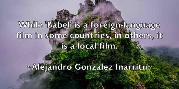 /images/quoteimage/alejandro-gonzalez-inarritu-19793.jpg