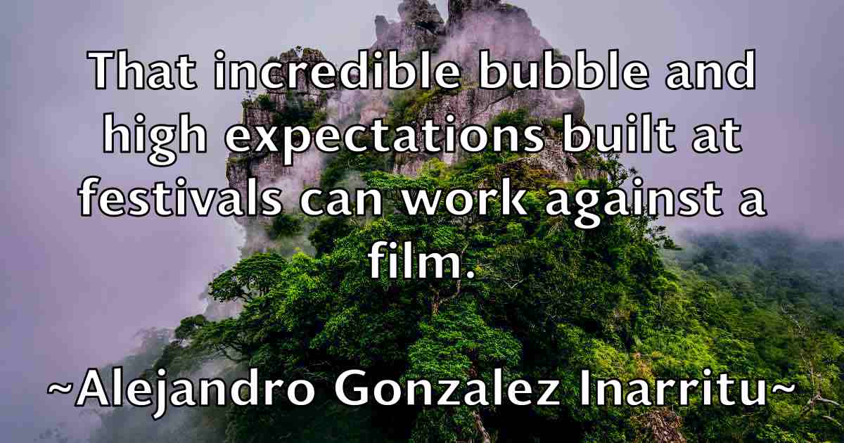 /images/quoteimage/alejandro-gonzalez-inarritu-fb-19639.jpg