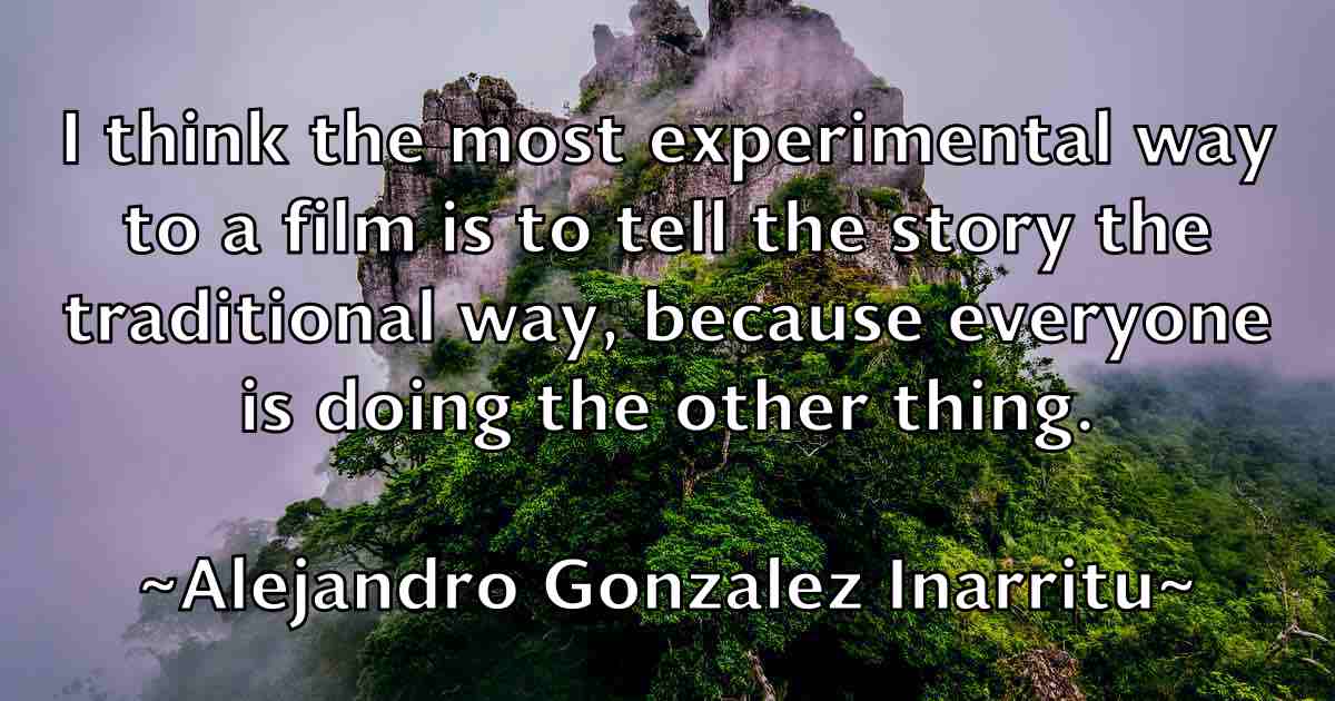 /images/quoteimage/alejandro-gonzalez-inarritu-fb-19712.jpg