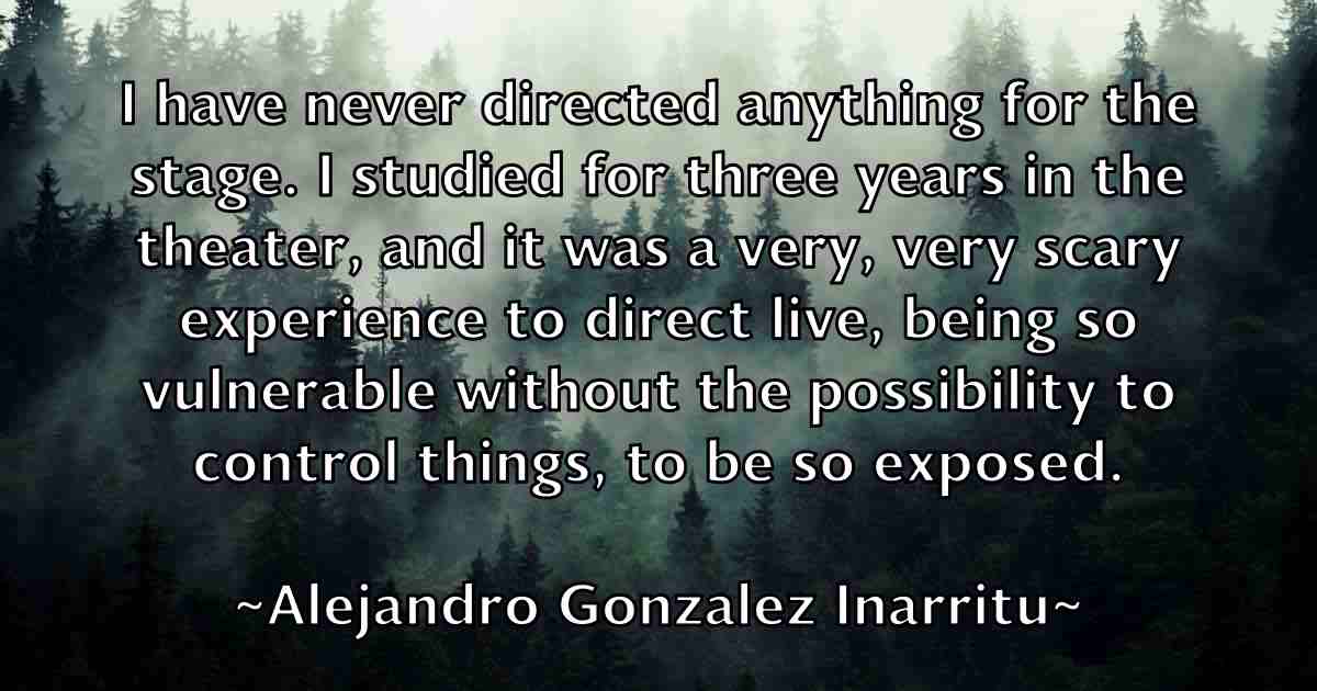 /images/quoteimage/alejandro-gonzalez-inarritu-fb-19717.jpg