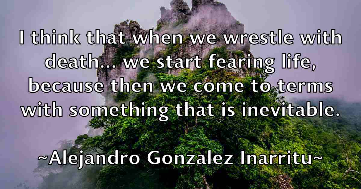 /images/quoteimage/alejandro-gonzalez-inarritu-fb-19722.jpg