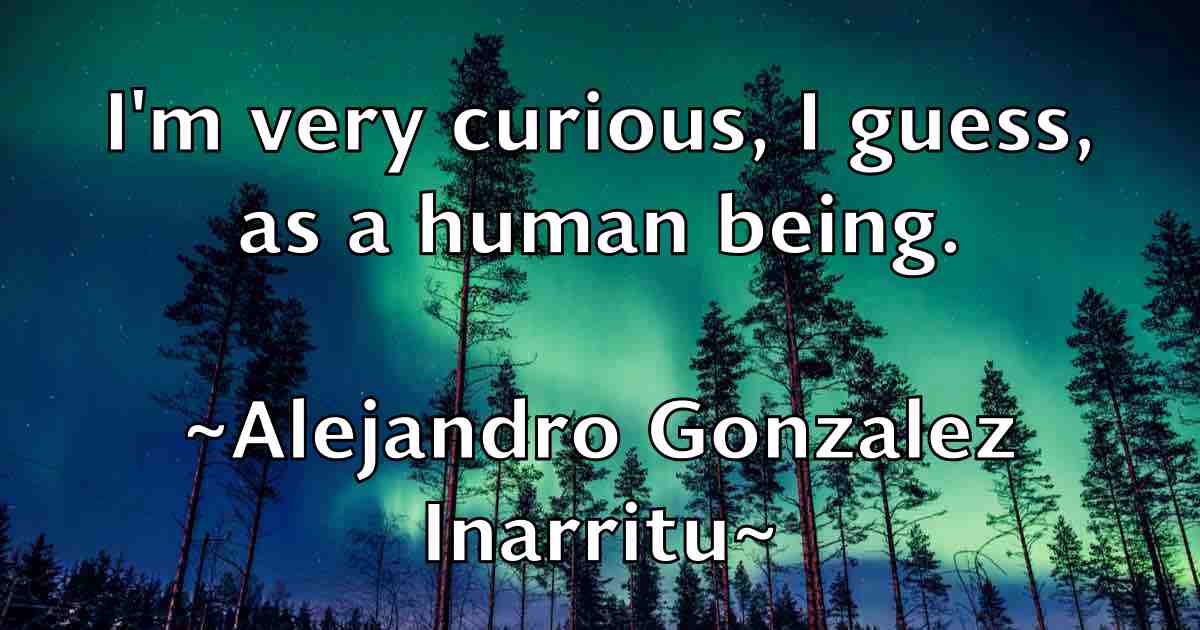/images/quoteimage/alejandro-gonzalez-inarritu-fb-19733.jpg
