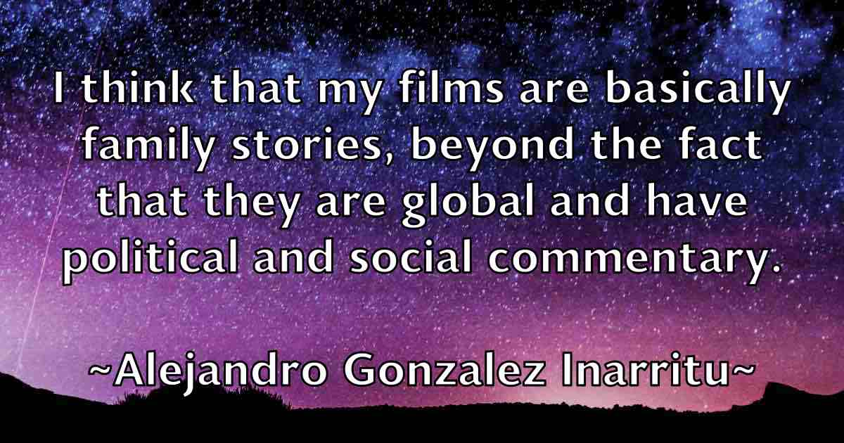 /images/quoteimage/alejandro-gonzalez-inarritu-fb-19734.jpg