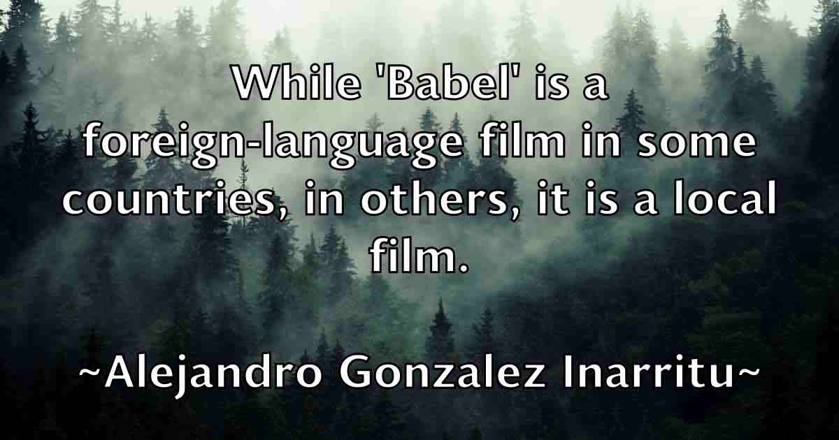 /images/quoteimage/alejandro-gonzalez-inarritu-fb-19793.jpg