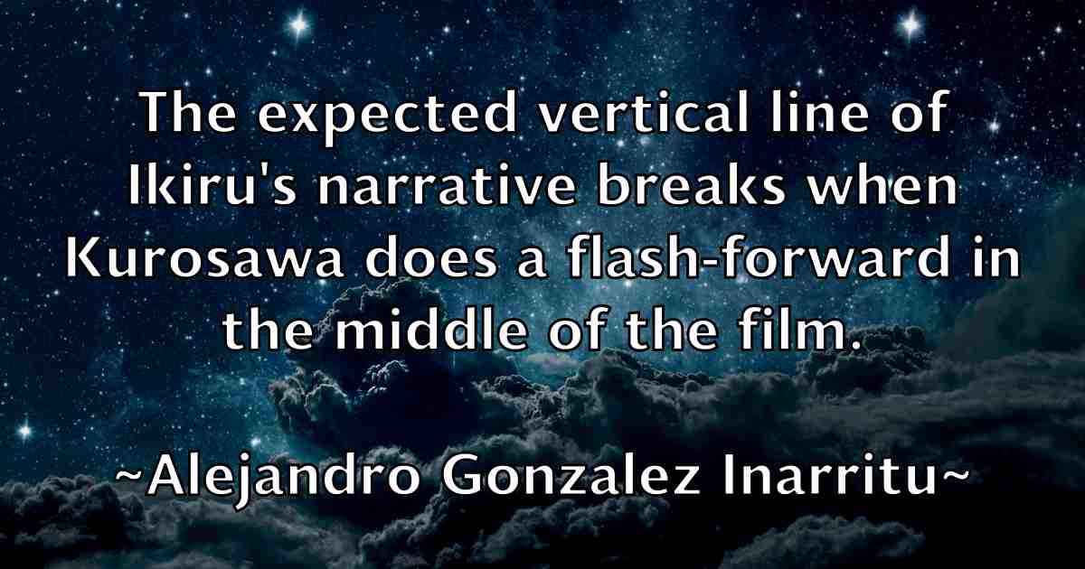 /images/quoteimage/alejandro-gonzalez-inarritu-fb-19805.jpg