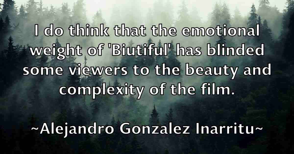 /images/quoteimage/alejandro-gonzalez-inarritu-fb-19806.jpg