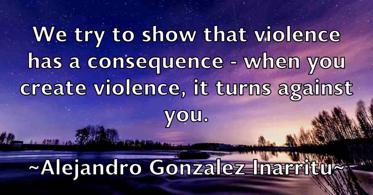 /images/quoteimage/alejandro-gonzalez-inarritu-fb-19819.jpg