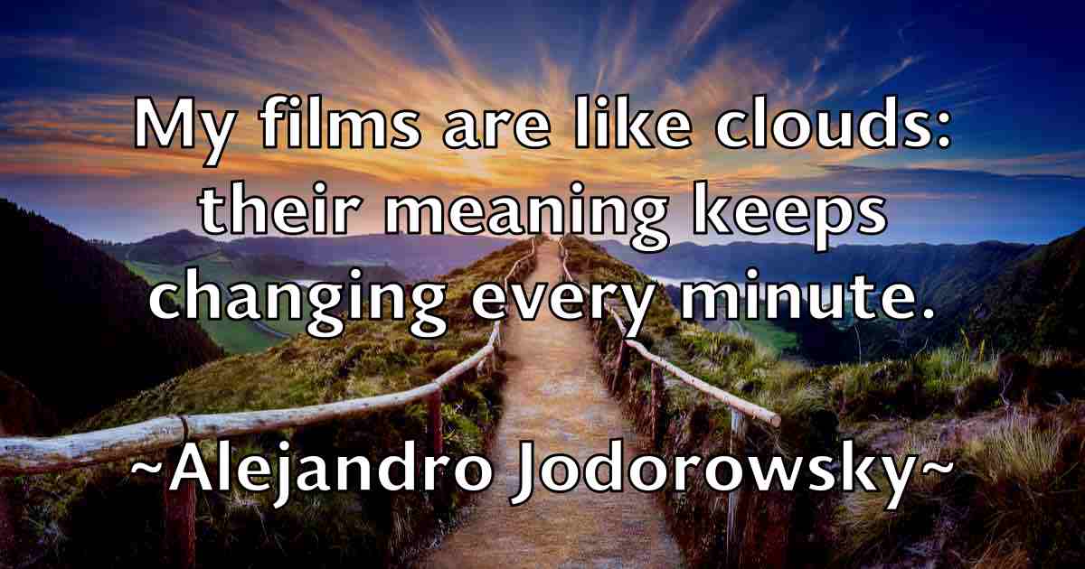 /images/quoteimage/alejandro-jodorowsky-fb-19854.jpg