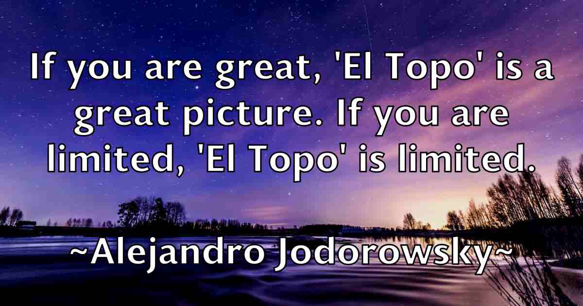 /images/quoteimage/alejandro-jodorowsky-fb-19885.jpg