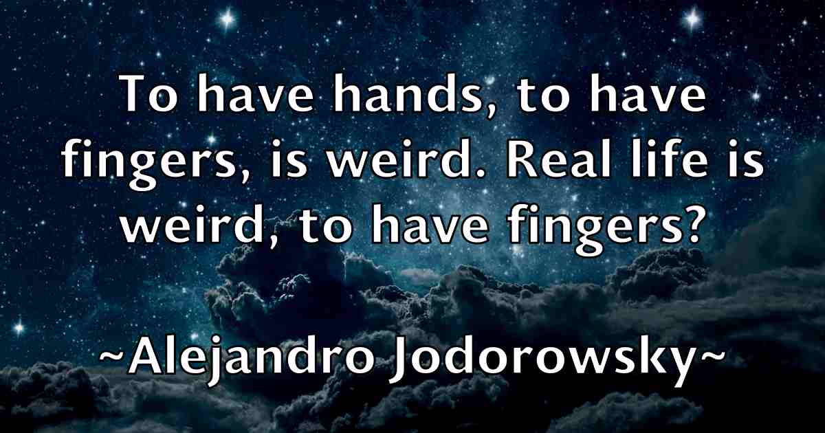 /images/quoteimage/alejandro-jodorowsky-fb-19900.jpg